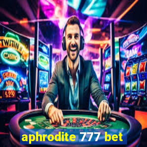 aphrodite 777 bet